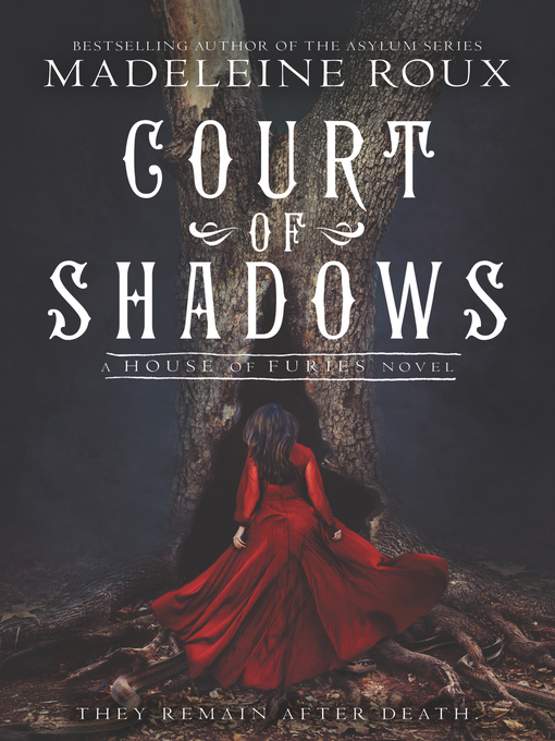 Title details for Court of Shadows by Madeleine Roux - Available